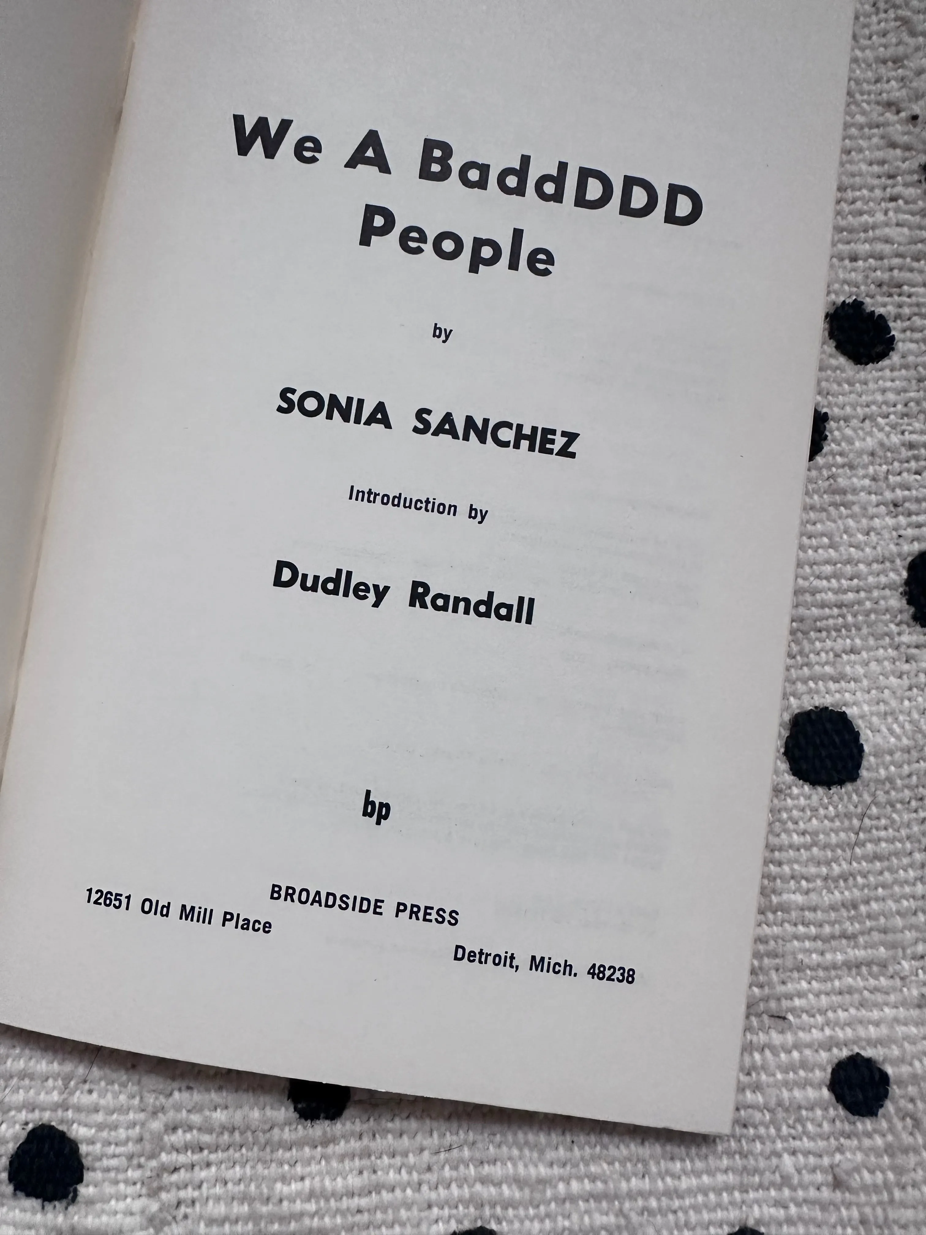 Vintage SIGNED "We A BaddDDD People" by Sonia Sanchez (First Edition, 1973)